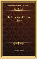 On Diseases of the Liver