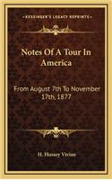 Notes of a Tour in America