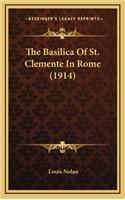 The Basilica of St. Clemente in Rome (1914)
