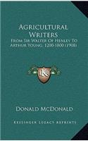 Agricultural Writers: From Sir Walter of Henley to Arthur Young, 1200-1800 (1908)