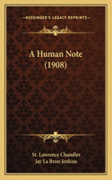 Human Note (1908)