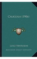 Caligola (1906)