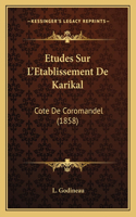 Etudes Sur L'Etablissement De Karikal