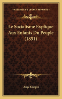 Socialisme Explique Aux Enfants Du Peuple (1851)