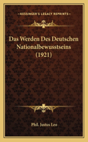 Das Werden Des Deutschen Nationalbewusstseins (1921)