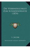 Die Verbindlichkeit Zum Schadenersatze (1874)