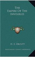 The Empire Of The Invisibles