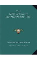 The Mechanism Of Mutarotation (1915)