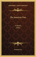 The American Vine