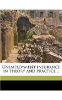 Unemployment Insurance in Theory and Practice ..