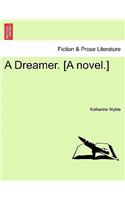 Dreamer. [A Novel.]: (English)