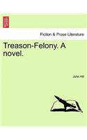 Treason-Felony. a Novel, Vol. II