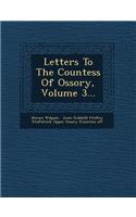 Letters to the Countess of Ossory, Volume 3...: (English)