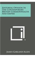 Editorial Opinion in the Contemporary British Commonwealth and Empire