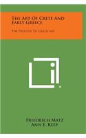 The Art of Crete and Early Greece