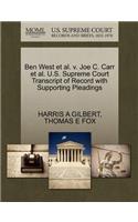 Ben West Et Al. V. Joe C. Carr Et Al. U.S. Supreme Court Transcript of Record with Supporting Pleadings