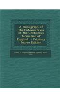 Monograph of the Entomostraca of the Cretaceous Formation of England
