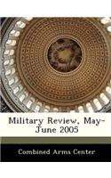 Military Review, May-June 2005