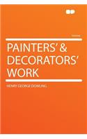 Painters' & Decorators' Work