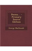 Poems... - Primary Source Edition: (English)
