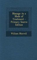 Massage as a Mode of Treatment