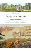 Aux Environs De La Roche-Bernard Notices Et Essais Historiques