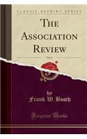 The Association Review, Vol. 4 (Classic Reprint)