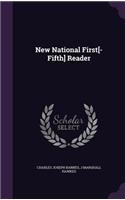 New National First[-Fifth] Reader
