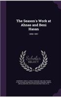 The Season's Work at Ahnas and Beni Hasan