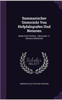 Summarischer Unterricht Von Hofpfalzgrafen Und Notarien