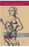 Menstruation and the Female Body in Early Modern England