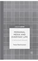 Personal Media and Everyday Life