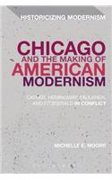 Chicago and the Making of American Modernism