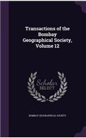 Transactions of the Bombay Geographical Society, Volume 12