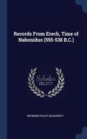 RECORDS FROM ERECH, TIME OF NABONIDUS  5