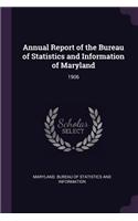 Annual Report of the Bureau of Statistics and Information of Maryland