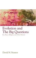 Evolution and the Big Questions