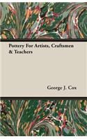 Pottery for Artists, Craftsmen & Teachers