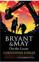 Bryant and May On The Loose