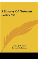 History Of Ottoman Poetry V2