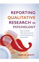 Reporting Qualitative Research in Psychology