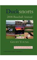 Ducksnorts 2008 Baseball Annual