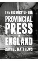 History of the Provincial Press in England