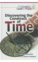 Discovering the Construct of Time