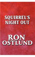 Squirrel's Night Out
