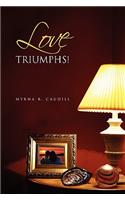 Love Triumphs!