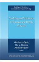 Modeling and Mechanics of Granular and Porous Materials