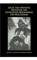 Social and Emotional Prevention and Intervention Programming for Preschoolers