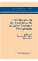 Decentralization and Coordination of Water Resource Management