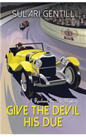 Give the Devil His Due: (7 Rowland Sinclair Mysteries)